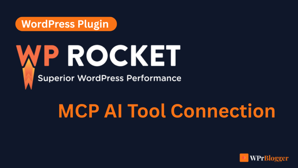WP Rocket MCP: Connect AI to Your WordPress Caching Workflow